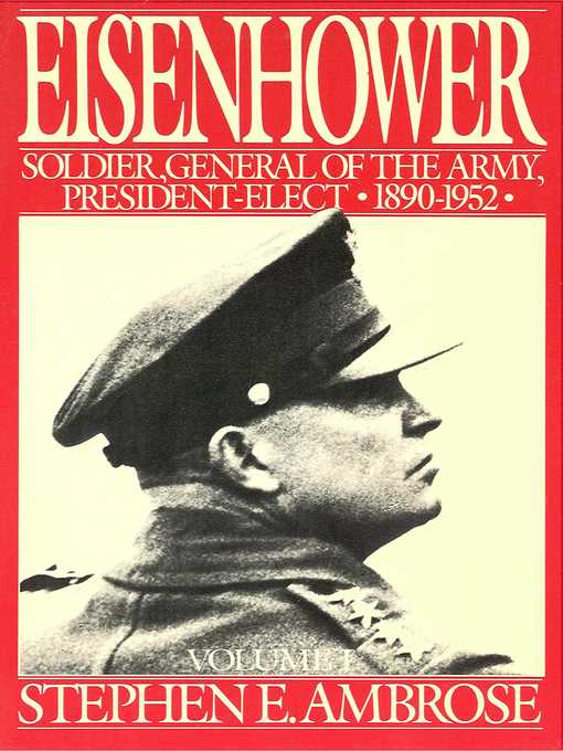 Title details for Eisenhower Volume I by Stephen E. Ambrose - Wait list